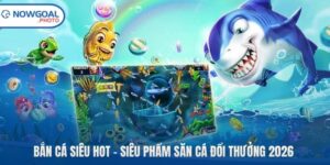 bắn cá siêu hot