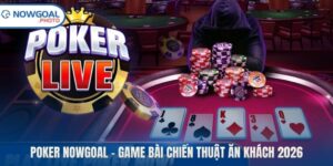 Poker Nowgoal